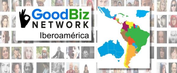 GoodBiz Network abre Capítulo Iberoamérica