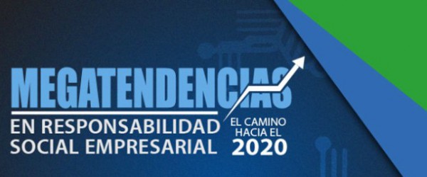 Megatendencias en Responsabilidad Social Empresarial hacia el 2020